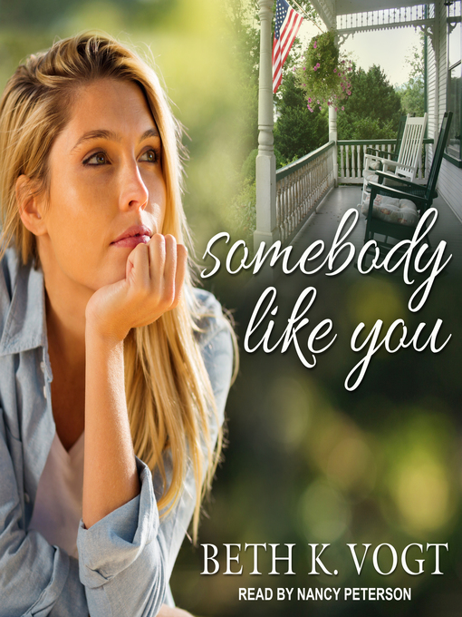 Title details for Somebody Like You by Beth K. Vogt - Available